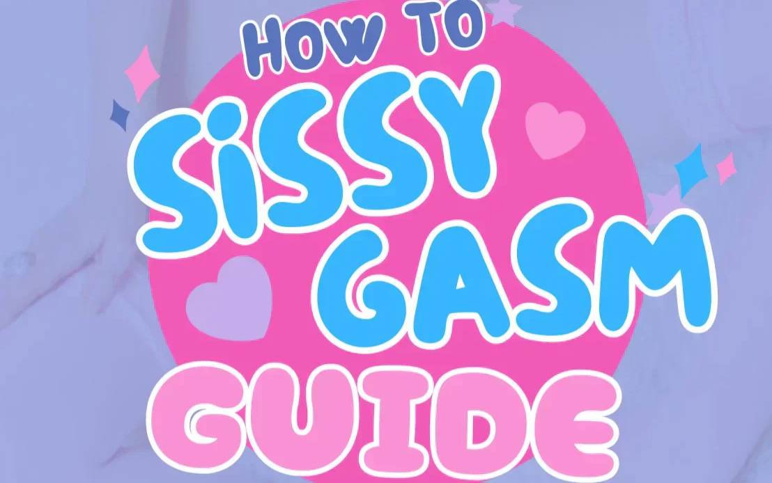 how to sissygasm